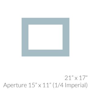 21" x 17" with 15"x 11" (Quarter Imperial) Aperture Mount and Back